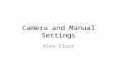 Camera and manual settings 2