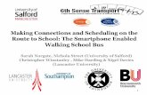 Making Connections and Scheduling on the Route to School: The Smartphone enabled Walking School Bus
