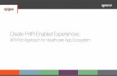Create FHIR-Enabled Experiences: API-First Approach for Healthcare Apps