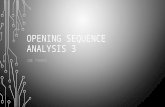 Opening sequence analysis 3