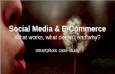 Social Media & E-commerce. What works, what doesn't and why. A smartphoto case
