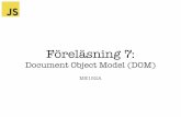 Föreläsning 7: Document Object Model (DOM)