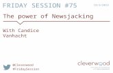 Friday Session #75: The power of Newsjacking