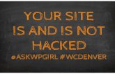Your WordPress Website Is/Not Hacked