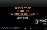 Jeremy Harkins - ineni Realtime + Lucid Edge - Knowledge through RealTime Visualisation