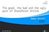 The good, the bad and the ugly part of share point online 2