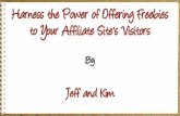 Harness the Power of Offering Freebies to Your Affiliate Site's Visitors