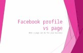 Facebook101: A Facebook profile vs page