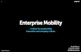 Enterprise Mobility - A driver for Productivity, Innovation & Company culture