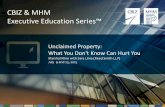 Webinar Slides: Unclaimed Property - What You Don't Know Can Hurt You