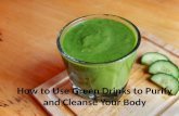 How to use green drinks to purify and cleanse your body