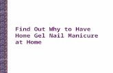 Know the Reasons to do Home Gel Nail Manicure
