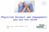 Physician burnout and engagement