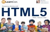 Designing HTML5 Mobile Learning for Browser, Native, and Hybrid App #mlearncon15