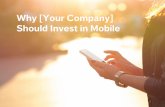 Why [Your Company] Should Invest in Mobile