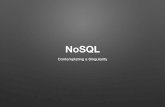 NoSQL: Contemplating a Singularity