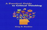 A Practical Guide to Critical Thinking - Greg R. Haskins