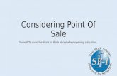 Point of Sale Considerations