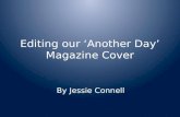 Editing our ‘Another Day’ magazine cover