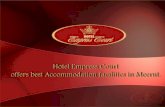 Hotel Empress Court Offers Best Accommodation Facilities in Meerut.