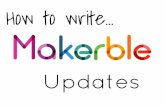 How to write Makerble updates