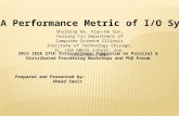 BPS: A Performance Metric of I/O System