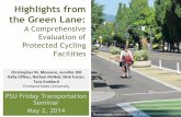 Highlights from the Green Lane: A Comprehensive Evaluation of Protected Cycling Facilities