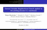 General Variable Neighborhood Search applied to the picking process in a warehouse