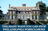 The Many Ways You Can Stop Philadelphia Foreclosure