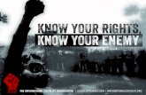 Know Your Rights, Know Your Enemy