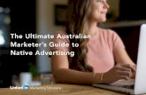 The Ultimate Australian Marketer's Guide to Native Advertising