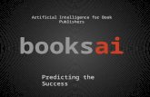 Artificial Intelligence for Book Publishers (Predicting the success)