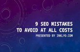 9 SEO Mistakes to Avoid at All Costs