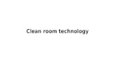 Clean room technology