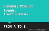 Consumer Product Trends from A to Z: A Year in Review