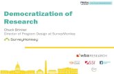 Democratization of Research