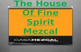 The House Of Fine Spirit Mezcal