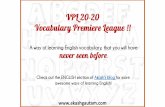 VPL 20- 20 Vocabulary Premier League