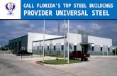 Call Florida's top steel buildings provider universal steel