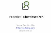 Practical Elasticsearch - real world use cases