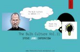 The Bulb Culture - Interviewing Steve Jobs
