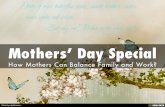 Mothers’ Day Special: How Mothers Can Balance Family and Work?