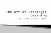 The Art of Strategic Learning