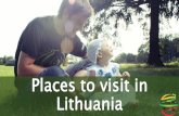 Places to visit in lithuania