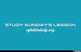 Study Sunday's Lesson