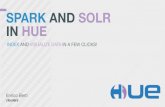 Enrico Berti "Harness the power of Solr and Spark with Hue"