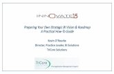 Preparing Your Own Strategic BI Vision and Roadmap: A Practical How-To Guide