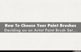How To Choose Your Paint Brushes