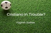 Cristiano In Trouble?