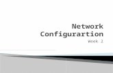 Week 2 network configurartion